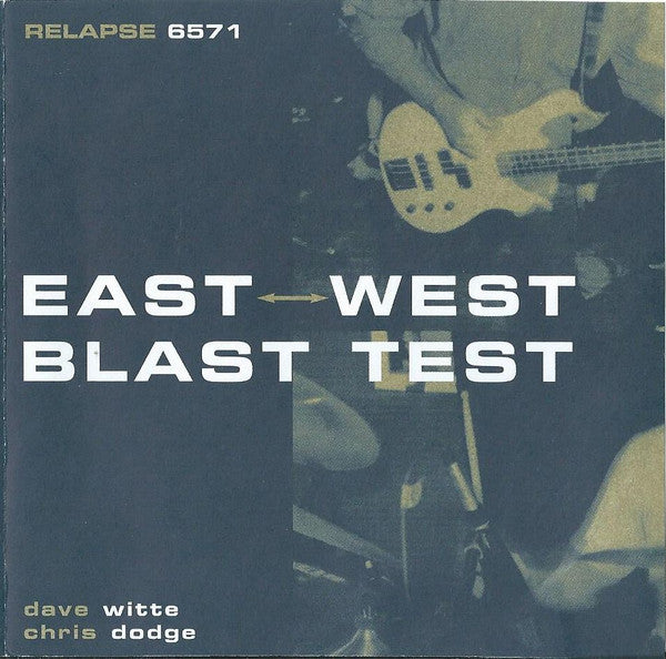 East/West Blast Test : East West Blast Test (CD, Album, RE, RM)
